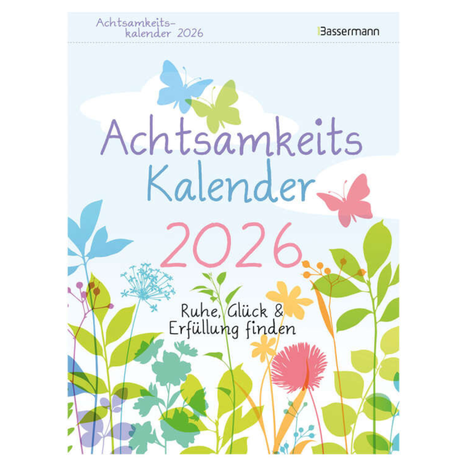 Achtsamkeit Abreißkalender 2026