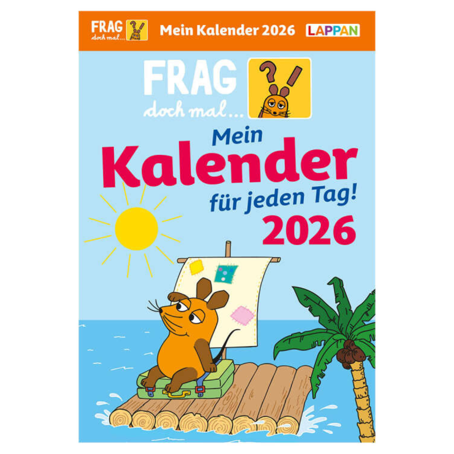 Frag doch mal die Maus - Abreißkalender 2026
