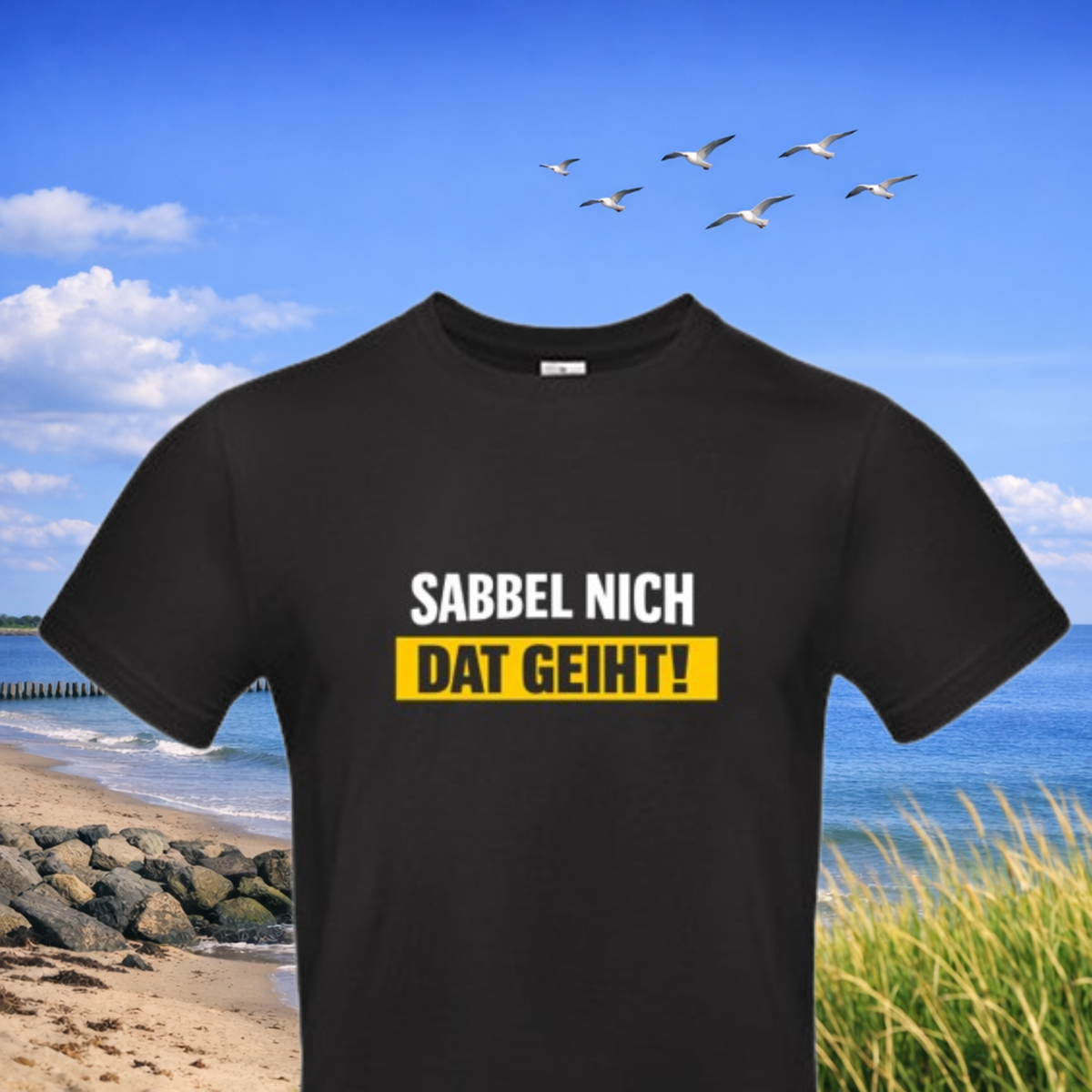 T-Shirt „Sabbel nich – Dat geiht!“ UNISEX