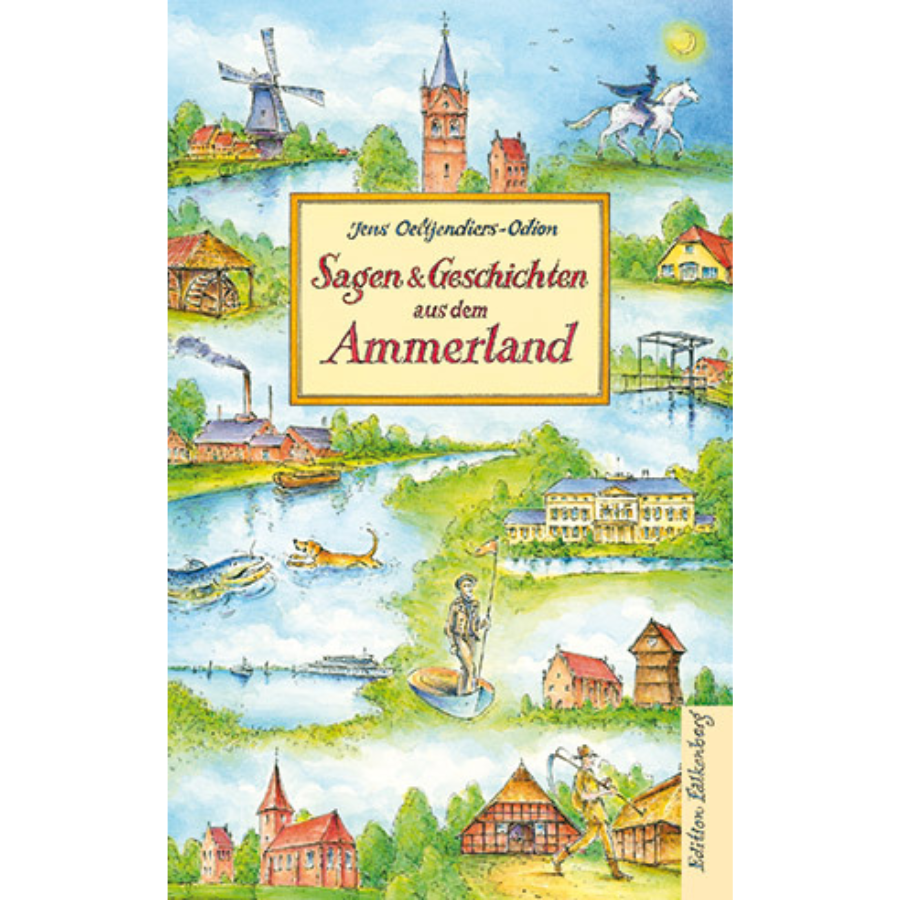 Sagen & Geschichten aus dem Ammerland