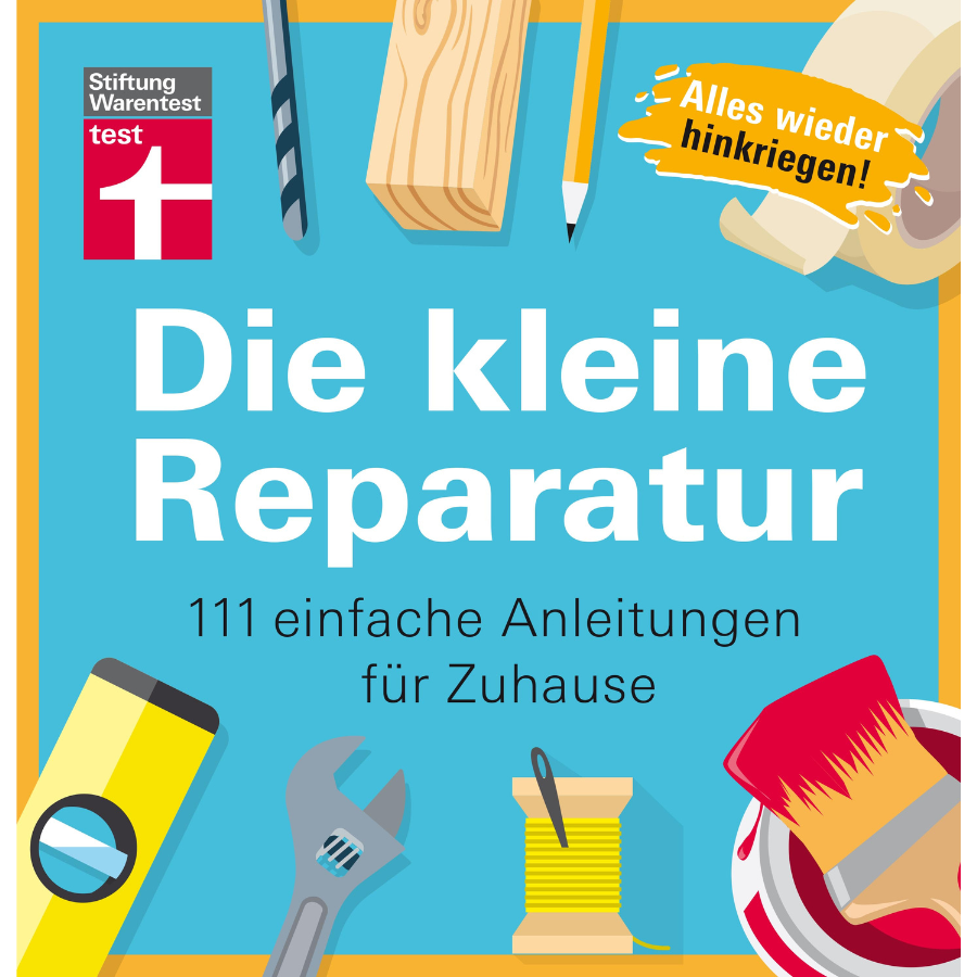 Stiftung Warentest - Die kleine Reparatur