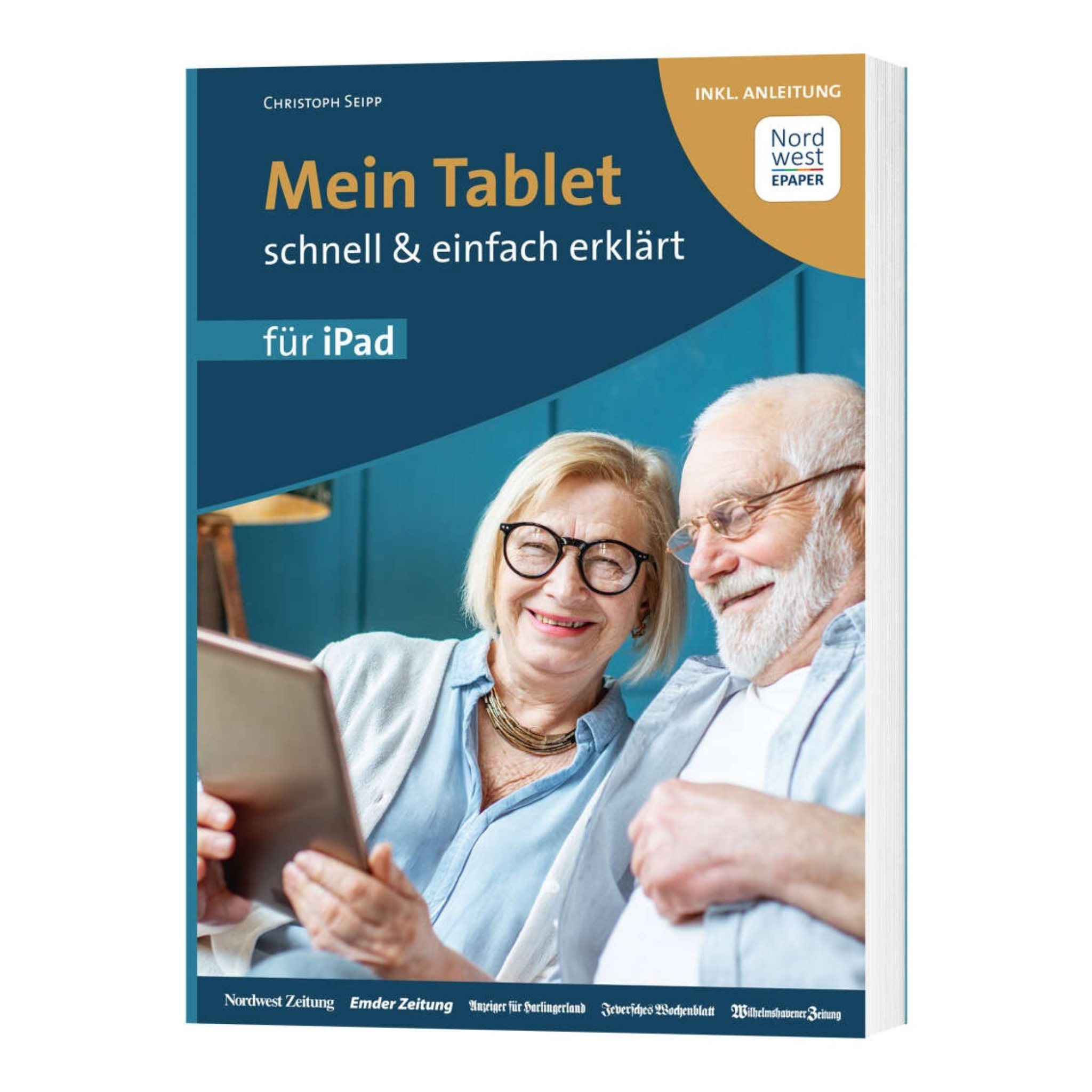 iOS - Mein Tablet - schnell und einfach erklärt