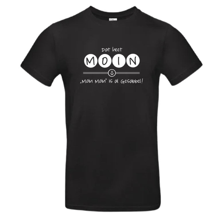 T-Shirt "Dat heet MOIN - Moin Moin is al Gesabbel" för Mannslüü