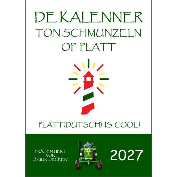 NEU! DER Kalender 2027 – „De Kalenner ton Schmunzeln op platt“