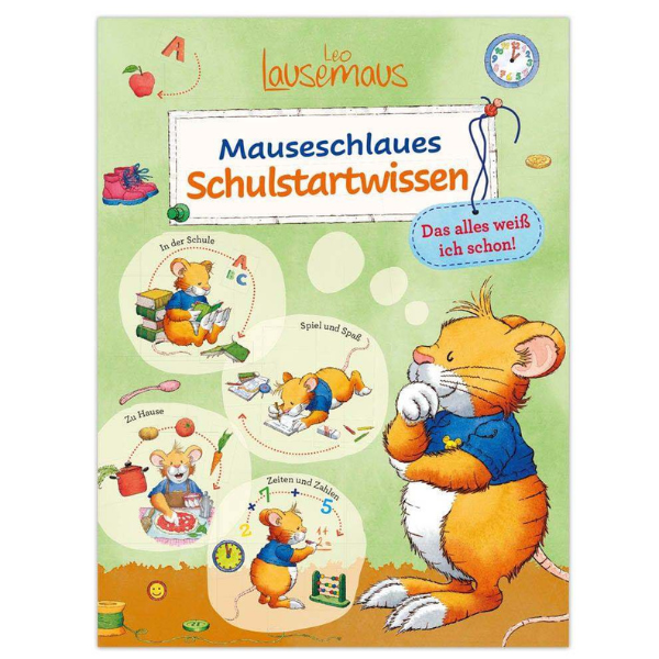 Leo Lausemaus – Mauseschlaues Schulstartwissen