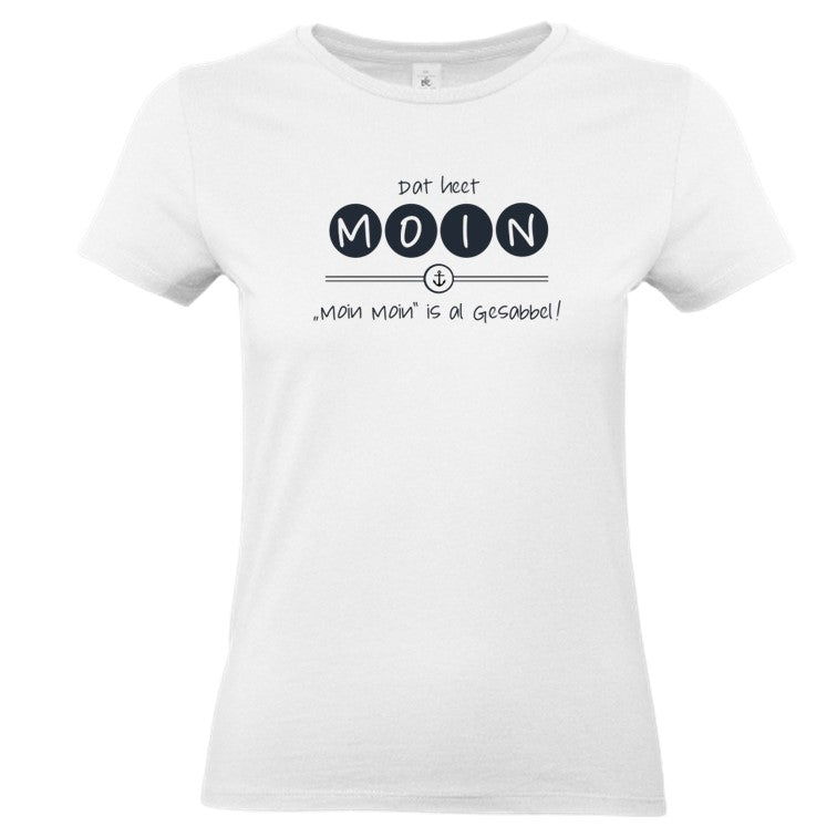 T-Shirt "Dat heet MOIN - Moin Moin is al Gesabbel" för Frolüü