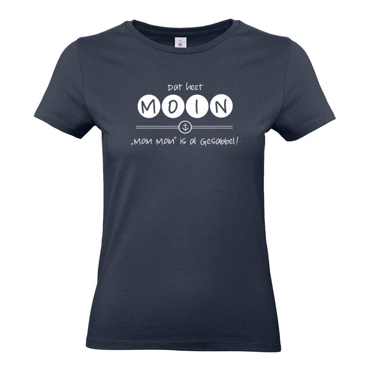 T-Shirt "Dat heet MOIN - Moin Moin is al Gesabbel" för Frolüü