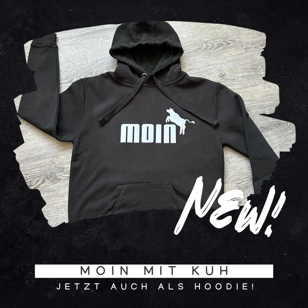 "MOIN mit Kuh" - Der Hoodie von XS - XXXL UNISEX