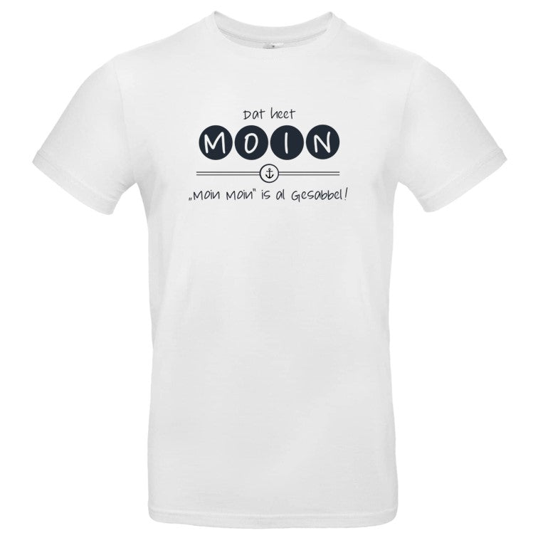 T-Shirt "Dat heet MOIN - Moin Moin is al Gesabbel" för Mannslüü